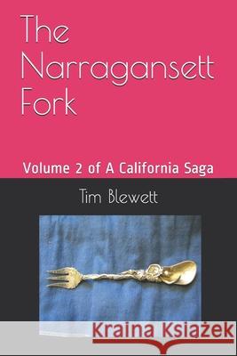 The Narragansett Fork Tim Blewett Holly H. Hart Sarah J. Luckey 9781520535258 Independently Published - książka