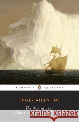 The Narrative of Arthur Gordon Pym of Nantucket Edgar Allan Poe Richard Kopley Richard Kopley 9780140437485 Penguin Books - książka