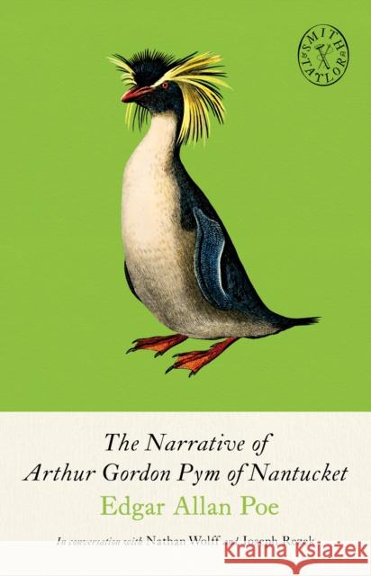 The Narrative of Arthur Gordon Pym of Nantucket: and Collected Writings Edgar Allan Poe 9781961884489 Smith & Taylor Classics - książka