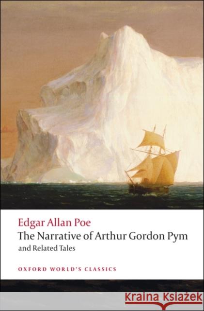 The Narrative of Arthur Gordon Pym of Nantucket and Related Tales Edga Poe 9780199540471 Oxford University Press - książka