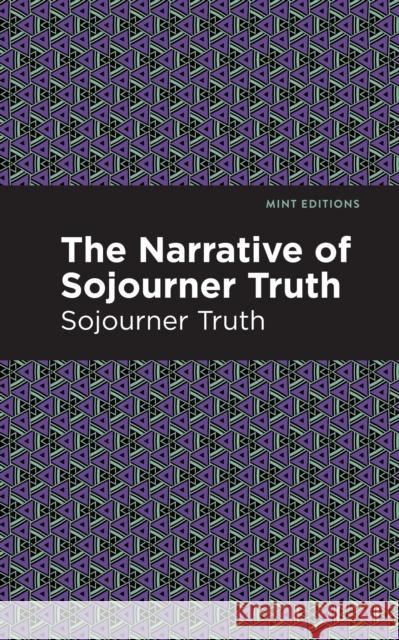 The Narrative of Sojourner Truth Sorjourner Truth Mint Editions 9781513278636 Mint Editions - książka