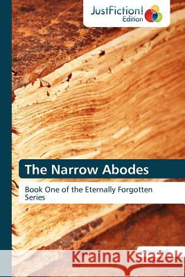 The Narrow Abodes Marcus Hardy, Hardy Marcus 9783845447599 Justfiction Edition - książka