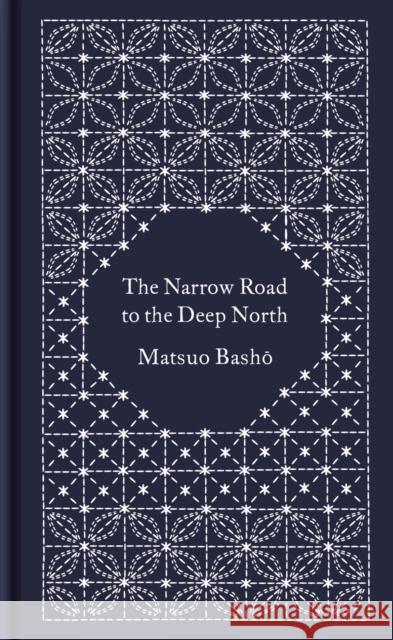 The Narrow Road to the Deep North and Other Travel Sketches Matsuo Basho   9780241382615 Penguin Books Ltd - książka