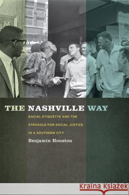 The Nashville Way Houston, Benjamin 9780820343273  - książka