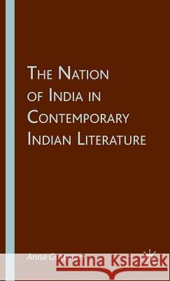 The Nation of India in Contemporary Indian Literature Anna Guttman 9781403983909 Palgrave MacMillan - książka