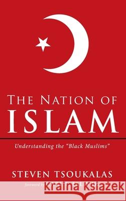 The Nation of Islam Steven Tsoukalas Carl F., Jr. Ellis 9781666718881 Wipf & Stock Publishers - książka