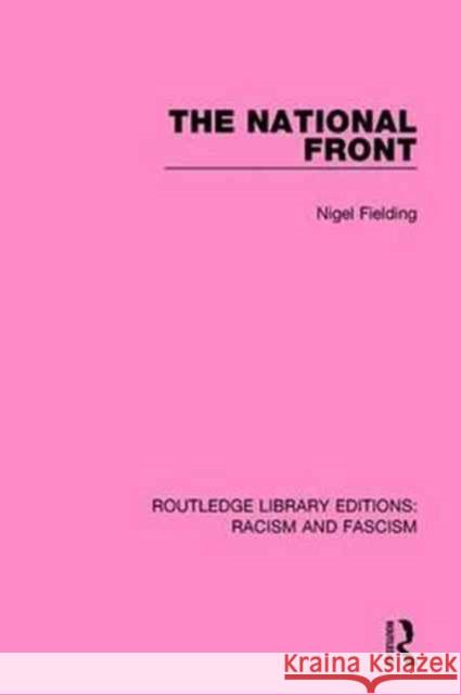 The National Front Nigel Fielding 9781138938366 Routledge - książka