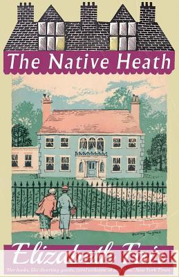 The Native Heath Elizabeth Fair 9781911579373 Dean Street Press - książka