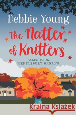 The Natter of Knitters Debbie Young 9781911223511 Deborah Young - książka