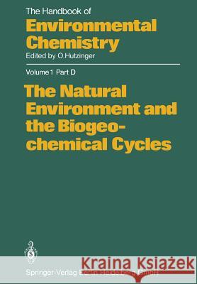 The Natural Environment and the Biogeochemical Cycles H. J. M. Bowen T. Frevert W. D. Grant 9783662152638 Springer - książka