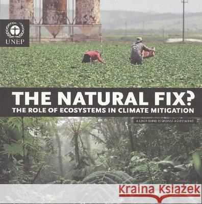 The Natural Fix: The Role of Ecosystems in Climate Mitigation   9788277010571  - książka