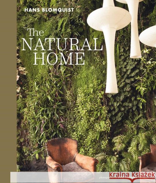 The Natural Home Hans Blomquist 9781788797580 Ryland, Peters & Small Ltd - książka