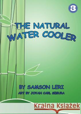 The Natural Water Cooler Samson Leri Jovan Carl Segura 9781925863079 Library for All - książka