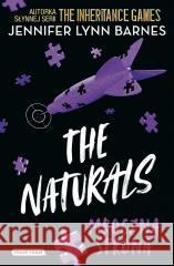 The Naturals 2. Mroczna strona Jennifer Lynn Barnes 9788382653861 Must Read - książka