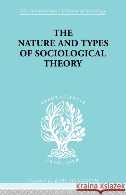 The Nature and Types of Sociological Theory Don Martindale   9780415605021 Routledge - książka