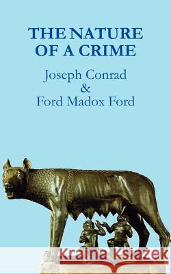 The Nature of a Crime Joseph Conrad Ford Madox Ford Robert Hampson 9781874400608 Rescript Books - książka