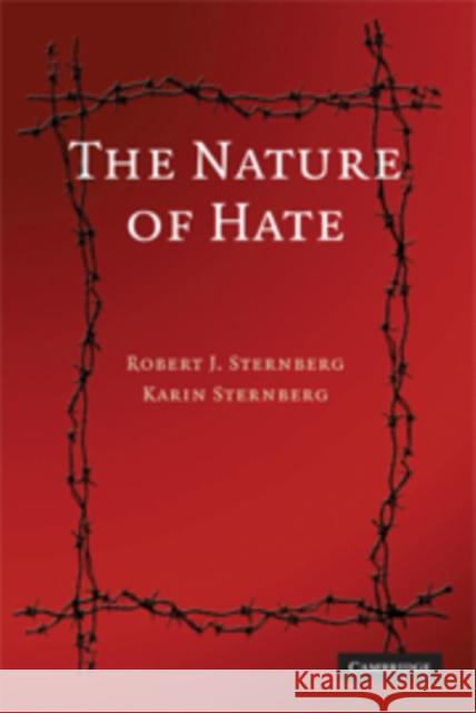 The Nature of Hate Robert J. Sternberg Karin Sternberg 9780521896986 Cambridge University Press - książka