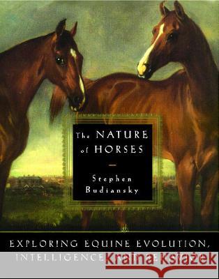 The Nature of Horses Stephen Budiansky 9781451697568 Free Press - książka