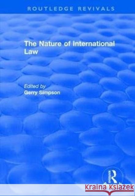 The Nature of International Law Gerry Simpson 9781138706064 Routledge - książka