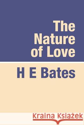 The Nature of Love Large Print Bates, H. E. E. 9781905665112 Pollinger Limited - książka