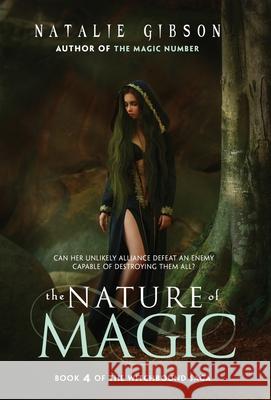 The Nature of Magic Natalie Gibson 9781643972770 BHC Press - książka