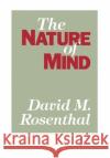 The Nature of Mind Davdi M. Rosenthal David M. Rosenthal 9780195046717 Oxford University Press