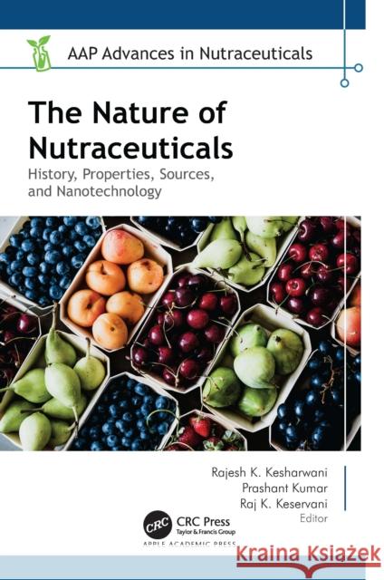 The Nature of Nutraceuticals  9781774917022  - książka