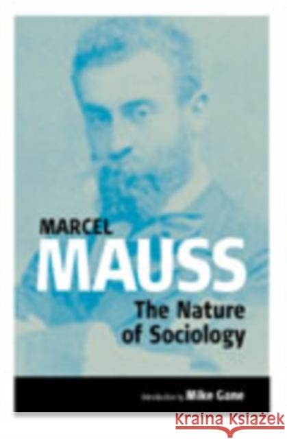 The Nature of Sociology Marcel Mauss 9781571816597  - książka