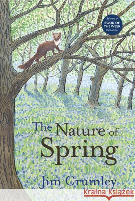 The Nature of Spring Jim Crumley 9781913393106 Saraband - książka