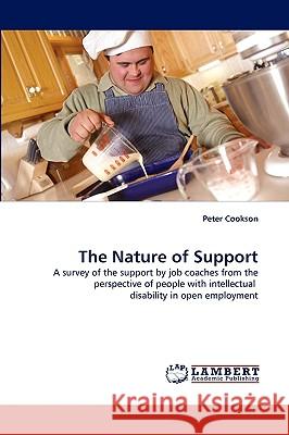 The Nature of Support Peter Cookson 9783838349725 LAP Lambert Academic Publishing - książka