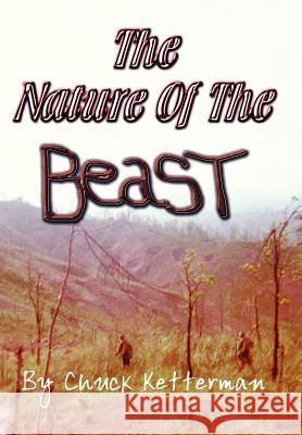 The Nature of the Beast Chuck Ketterman 9781418425364 Authorhouse - książka