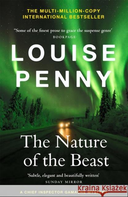 The Nature of the Beast: thrilling and page-turning crime fiction from the author of the bestselling Inspector Gamache novels Louise Penny 9781529386479 Hodder & Stoughton - książka
