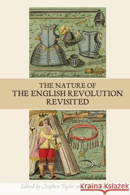 The Nature of the English Revolution Revisited: Essays in Honour of John Morrill Taylor, Stephen C. 9781843838180  - książka