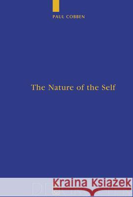 The Nature of the Self: Recognition in the Form of Right and Morality Paul Gulian Cobben 9783110219876 De Gruyter - książka