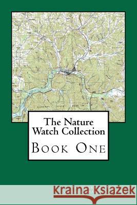 The Nature Watch Collection: Book One Gerry Rising Harold Stiver 9781479370047 Createspace - książka