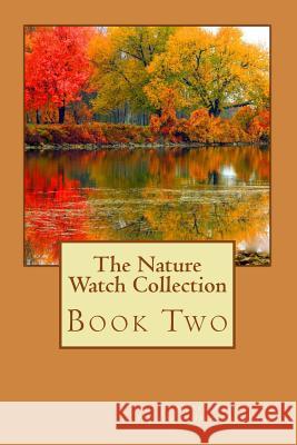 The Nature Watch Collection Book Two Gerald Rising Haold Stiver Harold Stiver 9781489555175 Createspace - książka