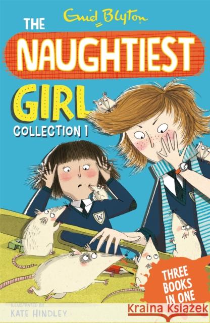 The Naughtiest Girl Collection 1: Books 1-3 Enid Blyton 9781444910605 Hachette Children's Group - książka