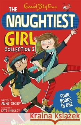 The Naughtiest Girl Collection 2: Books 4-7 Enid Blyton 9781444924862 Hachette Children's Group - książka