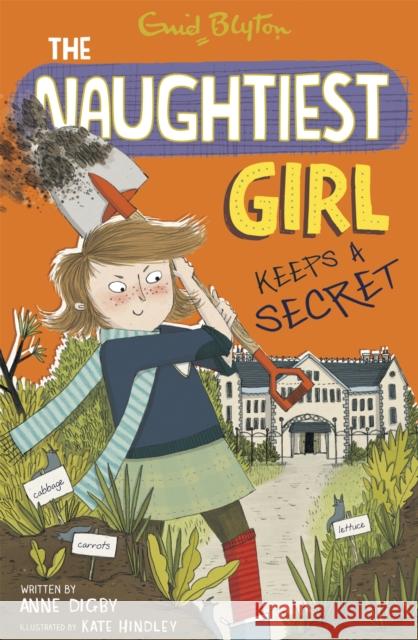 The Naughtiest Girl: Naughtiest Girl Keeps A Secret: Book 5 Anne Digby 9781444918861 Hachette Children's Group - książka