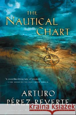 The Nautical Chart Arturo Perez-Reverte Margaret Sayers Peden 9780156029827 Harvest/HBJ Book - książka