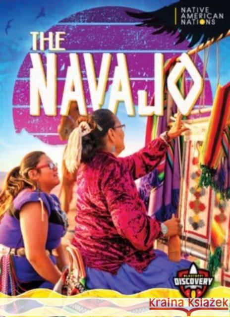 The Navajos Betty Marcks 9798886874433 Bellwether Media - książka