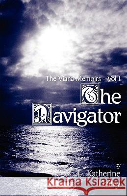 The Navigator L. Katherine Dailey 9780974612294 Edit Et Cetera - książka