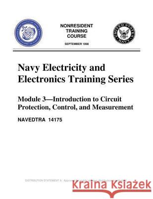 The Navy Electricity and Electronics Training Series: Module 03 Introduction To United States Navy 9781523356188 Createspace Independent Publishing Platform - książka