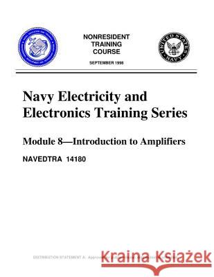 The Navy Electricity and Electronics Training Series Module 08 Introduction To A United States Navy 9781523373277 Createspace Independent Publishing Platform - książka