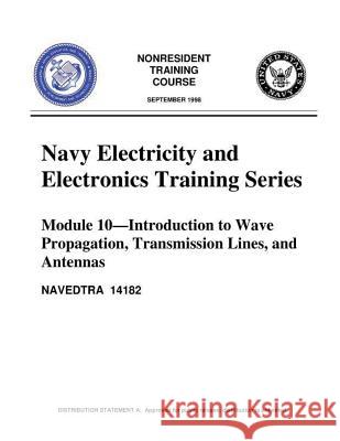 The Navy Electricity and Electronics Training Series: Module 10 Introduction To United States Navy 9781523373444 Createspace Independent Publishing Platform - książka