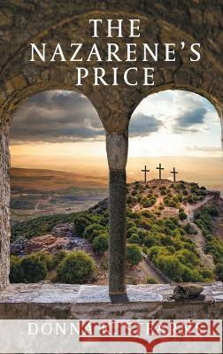 The Nazarene's Price Donna K Stearns 9781649495976 Elk Lake Publishing Inc - książka