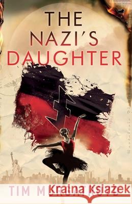 The Nazi's Daughter Murgatroyd, Tim 9781788039673  - książka