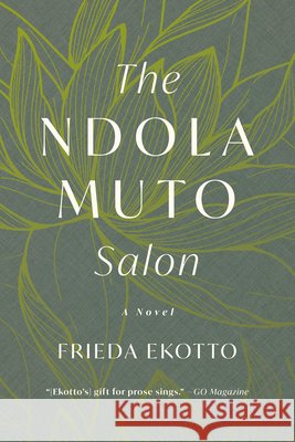 The Ndola Muto Salon Frieda Ekotto 9781684486267 Bucknell University Press - książka