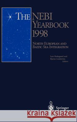 The Nebi Yearbook 1998: North European and Baltic Sea Integration Hedegaard, Lars 9783540642107 Springer - książka