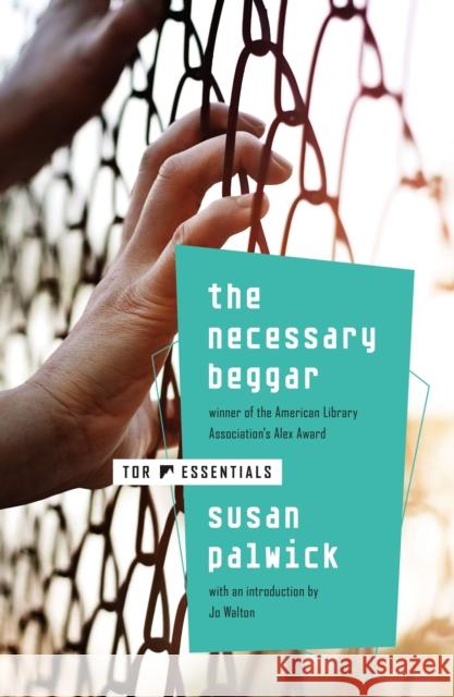 The Necessary Beggar Susan Palwick 9780765314918 Tor Books - książka